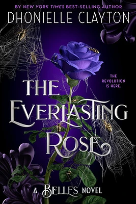 The Everlasting Rose (The Belles series, Book 2)