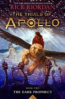 The Dark Prophecy (The Trials of Apollo, Book Two)