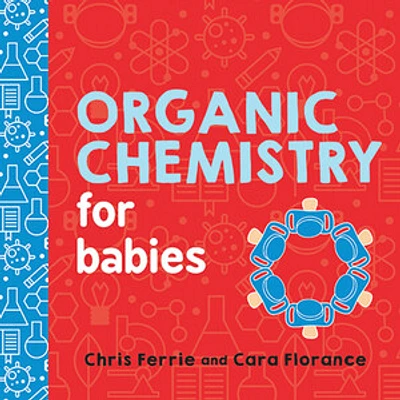 Organic Chemistry for Babies