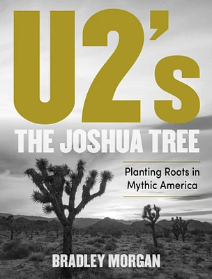 U2’s The Joshua Tree