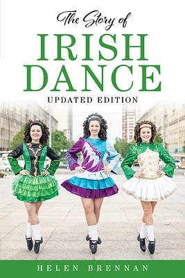 The Story of Irish Dance