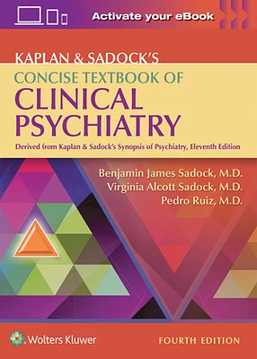 Kaplan and Sadock's Concise Textbook of Clinical Psychiatry