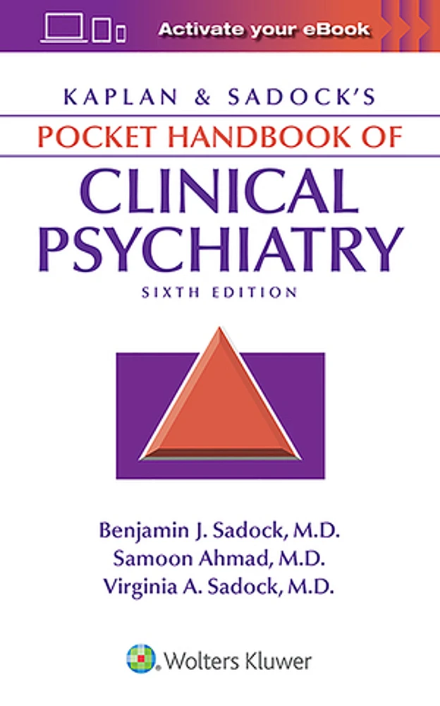 Kaplan and Sadock's Pocket Handbook of Clinical Psychiatry