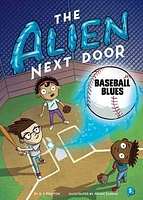 The Alien Next Door 5: Baseball Blues