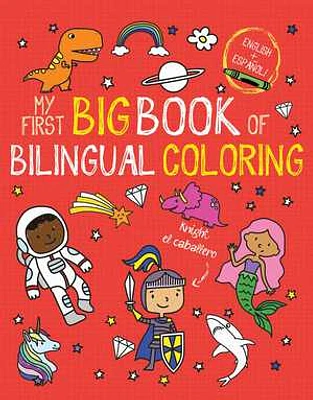 My First Big Book of Bilingual Coloring: Spanish