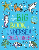 My First Big Book of Undersea Creatures