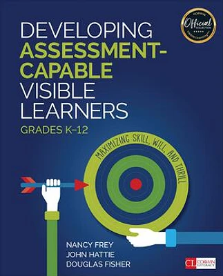 Developing Assessment-Capable Visible Learners, Grades K-12