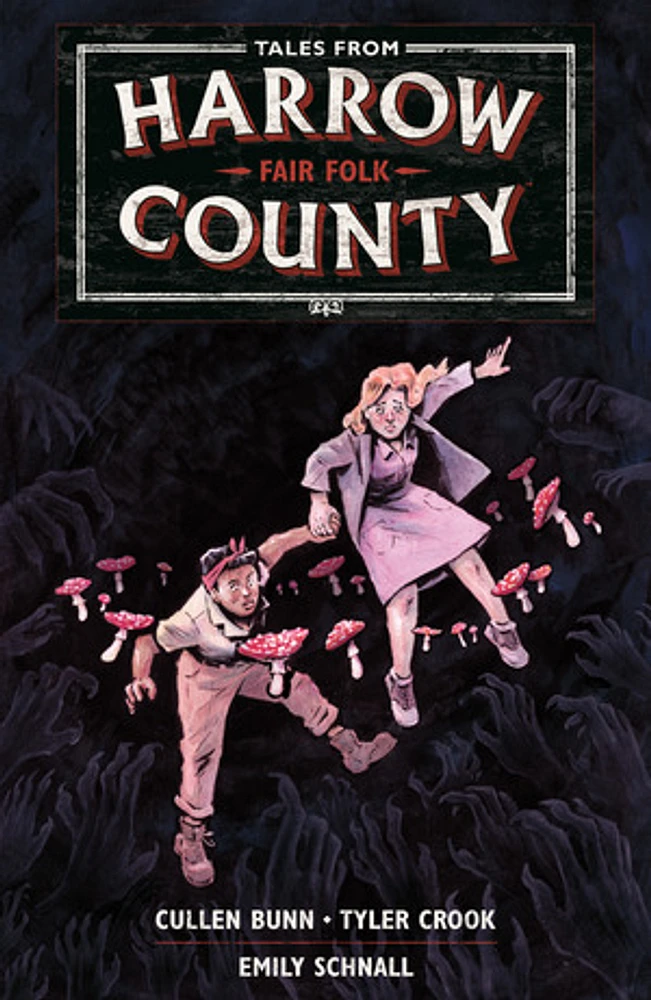 Tales from Harrow County Volume 2: Fair Folk