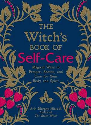 The Witch's Book of Self-Care