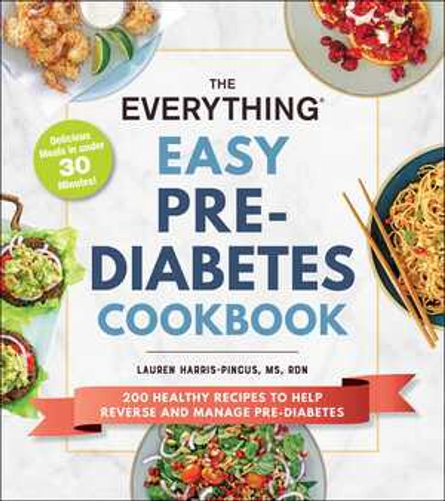 The Everything Easy Pre-Diabetes Cookbook