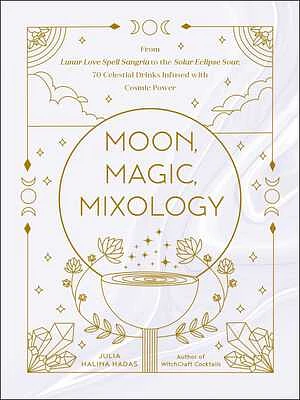 Moon, Magic, Mixology