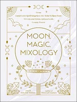 Moon, Magic, Mixology