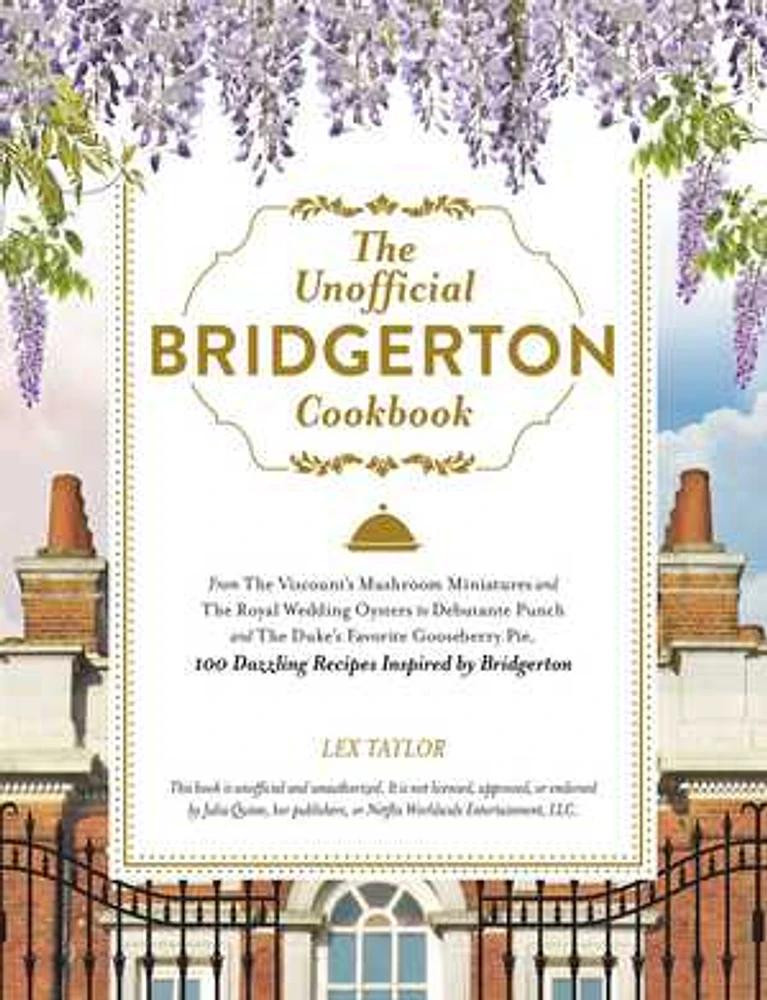 The Unofficial Bridgerton Cookbook