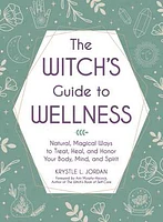 The Witch's Guide to Wellness