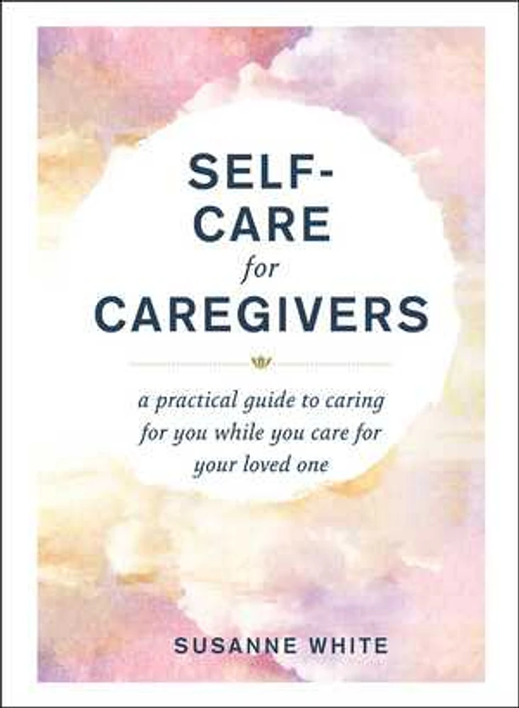 Self-Care for Caregivers