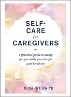 Self-Care for Caregivers