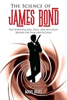 The Science of James Bond