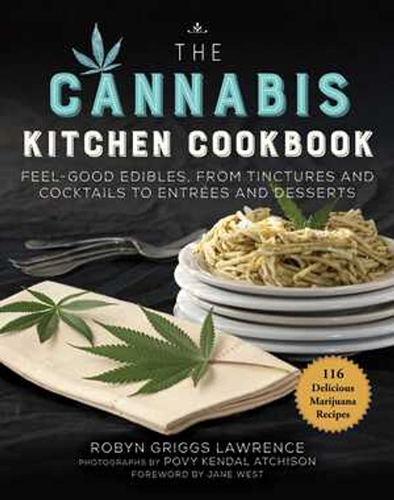 The Cannabis Kitchen Cookbook