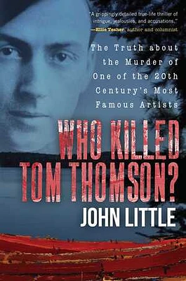 Who Killed Tom Thomson?