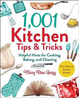 1,001 Kitchen Tips & Tricks