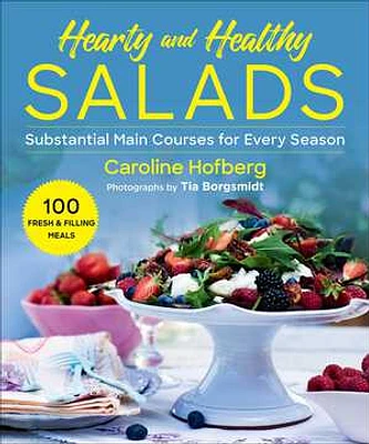 Healthy and Hearty Salads