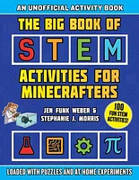 The Big Book of STEM Activities for Minecrafters