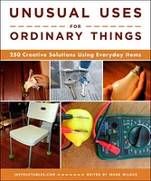 Unusual Uses for Ordinary Things