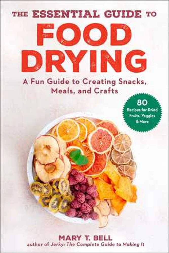 The Essential Guide to Food Drying