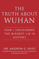 The Truth about Wuhan