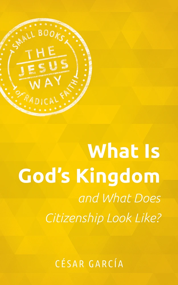 What Is God's Kingdom and What Does Citizenship Look Like?