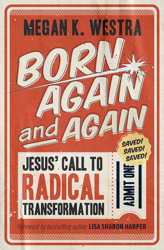 Born Again and Again