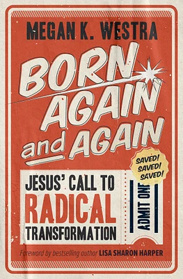 Born Again and Again