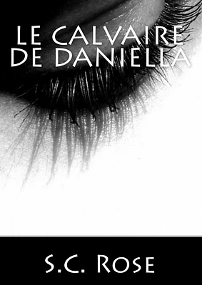 Le Calvaire de Daniella