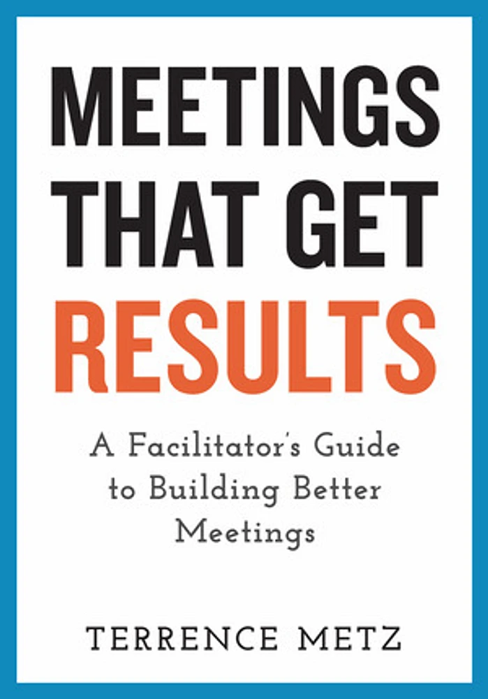 Meetings That Get Results