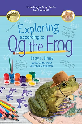 Exploring According to Og the Frog