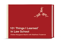 101 Things I Learned® in Law School