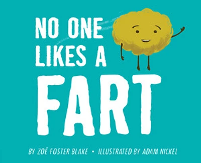 No One Likes a Fart