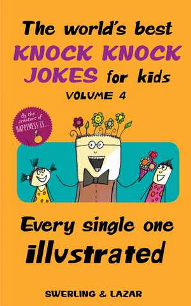 The World's Best Knock Knock Jokes for Kids Volume 4