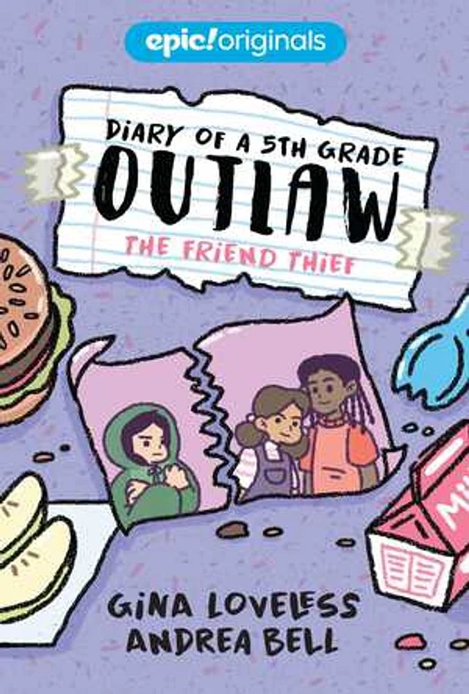 The Friend Thief (Diary of a 5th Grade Outlaw Book 2)