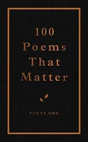 100 Poems That Matter