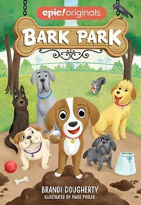 Bark Park (Bark Park Book 1