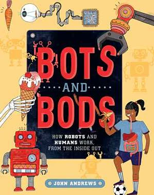 Bots and Bods