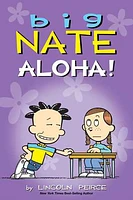 Big Nate: Aloha!