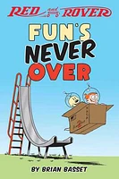 Red and Rover: Fun's Never Over