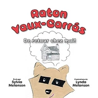 Raton Yeux-Carrés T.2 : De retour chez moi!