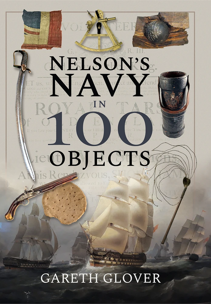 Nelson's Navy in 100 Objects