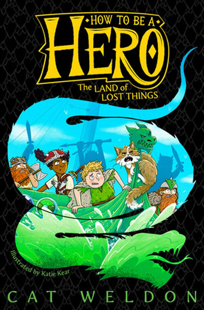 Land of Lost Things (How to Be a Hero #2)