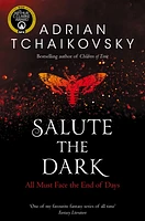 Salute the Dark (Shadows of the Apt #4)