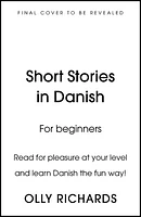 Short Stories in Danish for Beginners