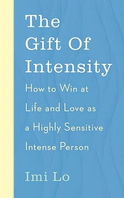 The Gift of Intensity